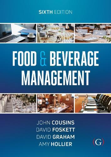 Food and Beverage Management: For the hospitality, tourism and event industries  by John Cousins (Director of The Food and Beverage Training Company, London) at Abbey's Bookshop, 