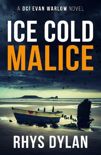 Ice Cold Malice: A DCI Evan Warlow Crime Thriller  by Rhys Dylan at Abbey's Bookshop, 