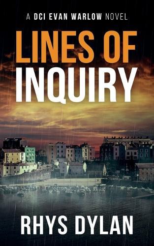 Lines Of Inquiry: A DCI Evan Warlow Crime Thriller