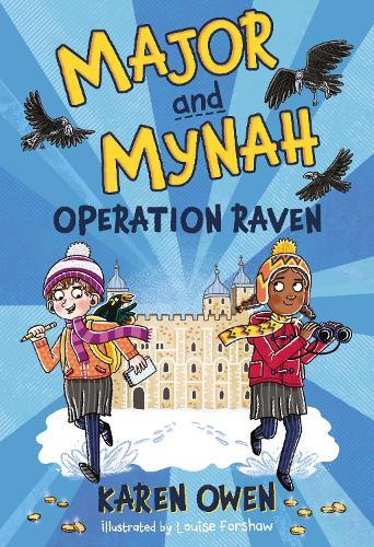 Major and Mynah: Operation Raven  by Karen Owen at Abbey's Bookshop, 