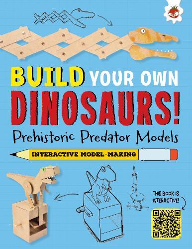 Prehistoric Predator Models: Build Your Own Dinosaurs! - Interactive Model Making STEAM  by Rob Ives at Abbey's Bookshop, 