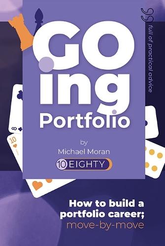 Going Portfolio: How to build a portfolio career; move by move  at Abbey's Bookshop, 