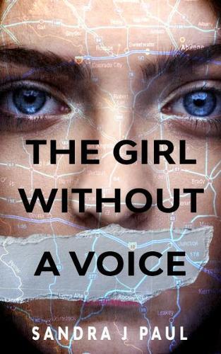 The Girl Without a Voice  by Sandra J. Paul at Abbey's Bookshop, 