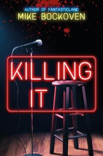 Killing It  by Mike Bockoven at Abbey's Bookshop, 
