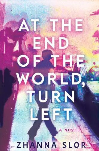 At the End of the World, Turn Left  by Zhanna Slor at Abbey's Bookshop, 