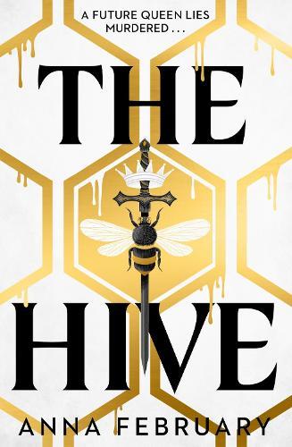The Hive  by Anna February at Abbey's Bookshop, 