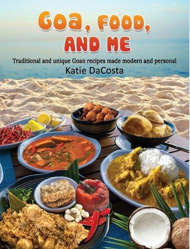 Goa, Food, and Me  by Katie Dacosta at Abbey's Bookshop, 