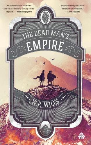 The Dead Man's Empire  by W.P. Wiles at Abbey's Bookshop, 