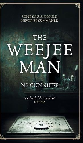 The Weejee Man: ""a terrifying dose of Irish horror"" - Reader Review  by Np Cunniffe at Abbey's Bookshop, 