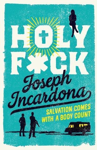 Holy F*ck  by Joseph Incardona at Abbey's Bookshop, 