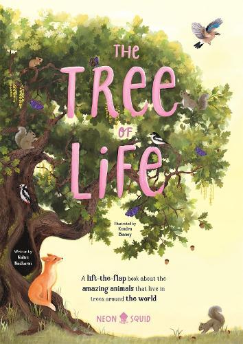 The Tree of Life: A lift-the-flap book about the amazing animals that live in trees around the world  by Nalini Nadkarni at Abbey's Bookshop, 