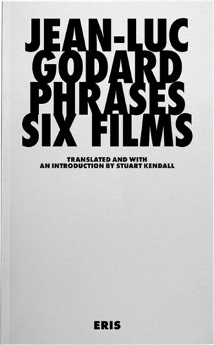 Phrases: Six Films  by Jean-Luc Godard at Abbey's Bookshop, 