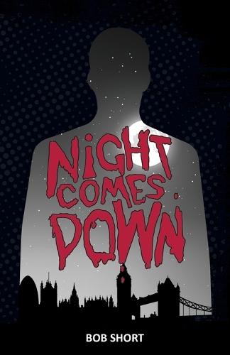 Night Comes Down  by Bob Short at Abbey's Bookshop, 