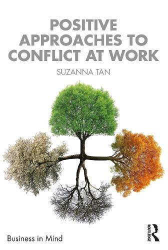 Positive Approaches to Conflict at Work  by Suzanna Tan at Abbey's Bookshop, 