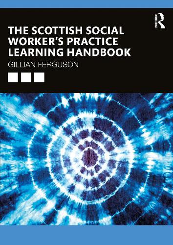 The Scottish Social Worker’s Practice Learning Handbook  by Gillian Ferguson at Abbey's Bookshop, 