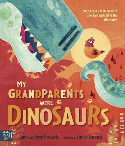 My Grandparents Were Dinosaurs  by Steve Brusatte at Abbey's Bookshop, 