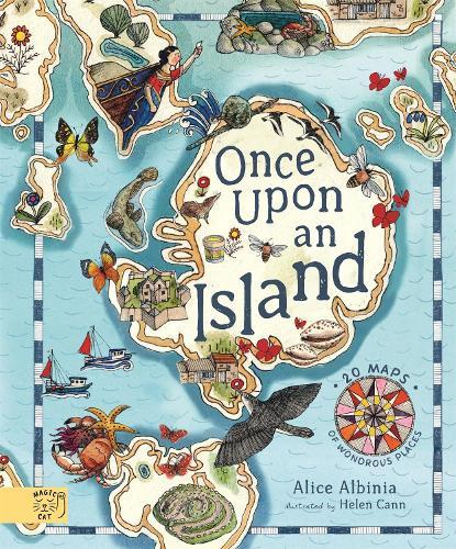 Once Upon An Island: An Atlas of Islands From Around the World