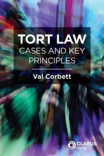 Tort Law Cases and Key Principles  by Val Corbett at Abbey's Bookshop, 