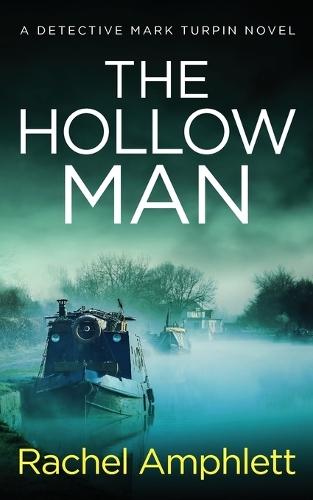 The Hollow Man: A Detective Mark Turpin crime thriller  by Rachel Amphlett at Abbey's Bookshop, 