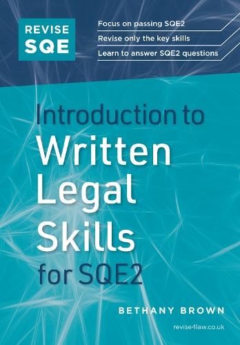 Revise SQE Introduction to Written Legal Skills for SQE2  by Bethany Brown at Abbey's Bookshop, 
