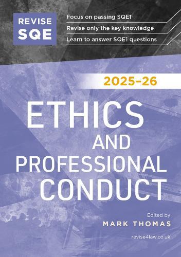 Revise SQE Ethics and Professional Conduct 2025/26: SQE1 Revision Guide  by Mark Thomas at Abbey's Bookshop, 