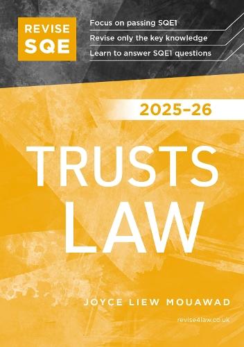 Revise SQE Trusts Law 2025/26: SQE1 Revision Guide  by Joyce Liew Mouawad at Abbey's Bookshop, 