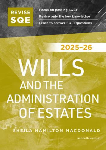 Revise SQE Wills and the Administration of Estates 2025/26: SQE1 Revision Guide  by Sheila Hamilton Macdonald at Abbey's Bookshop, 