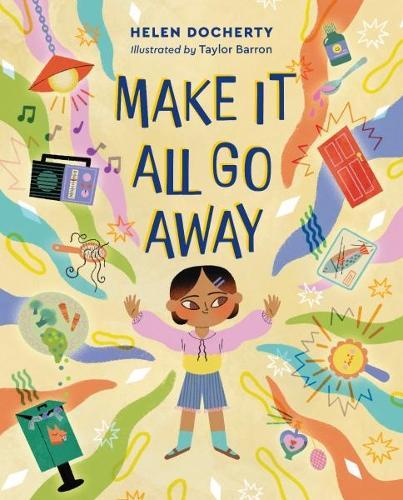 Make it All Go Away  by Helen Docherty at Abbey's Bookshop, 