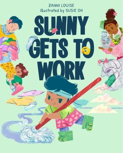 Sunny Gets to Work  by Zanni Louise at Abbey's Bookshop, 