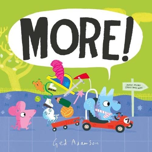 More!  by Ged Adamson at Abbey's Bookshop, 