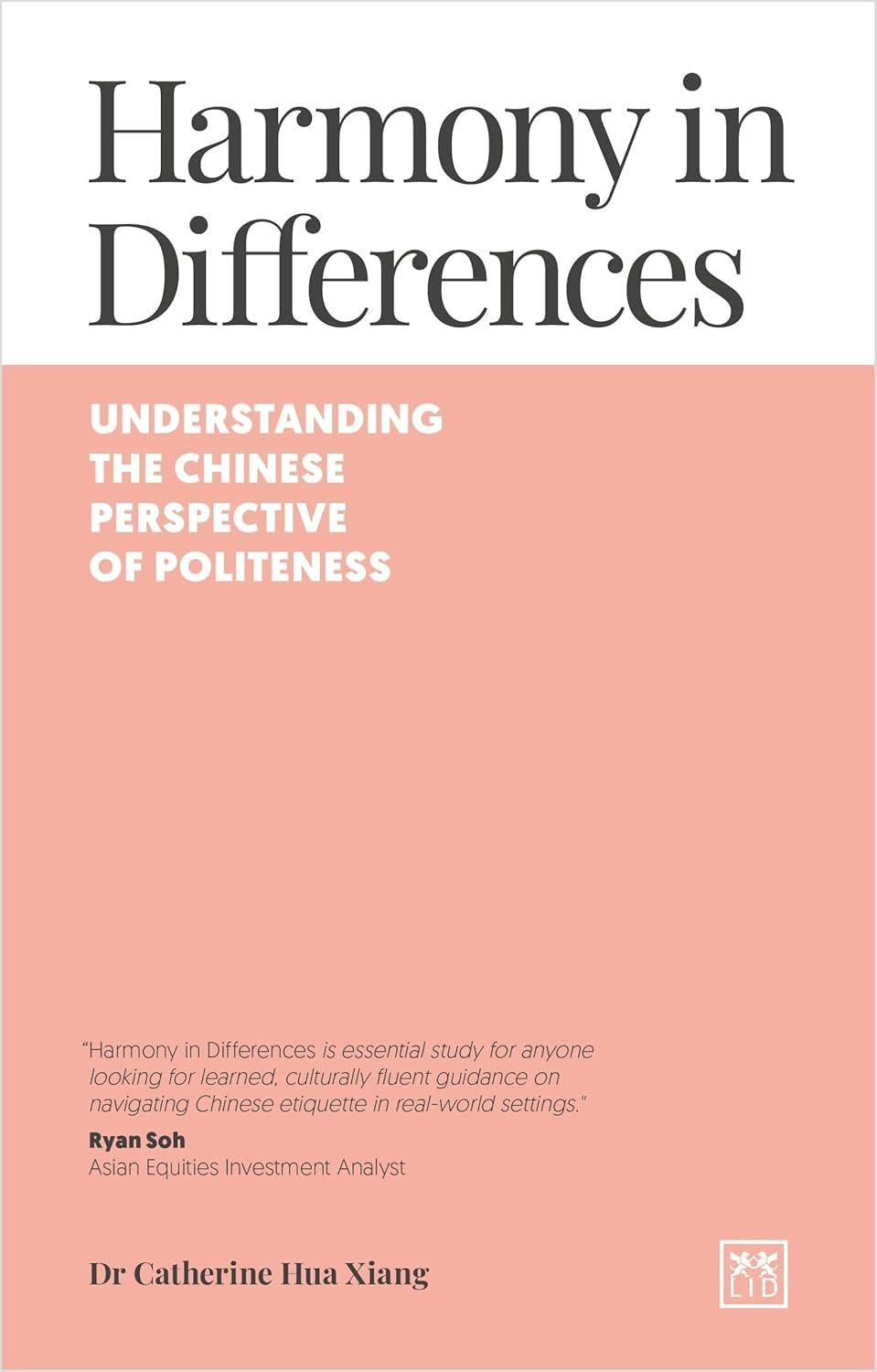 Harmony in Differences: An introduction to politeness in intercultural communication with China