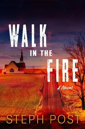 Walk in the Fire  by Steph Post at Abbey's Bookshop, 