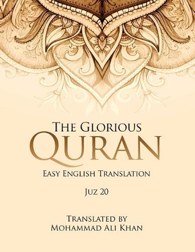 The Glorious Quran: Easy English Translation Juz 20  by Mohammad Ali Khan at Abbey's Bookshop, 