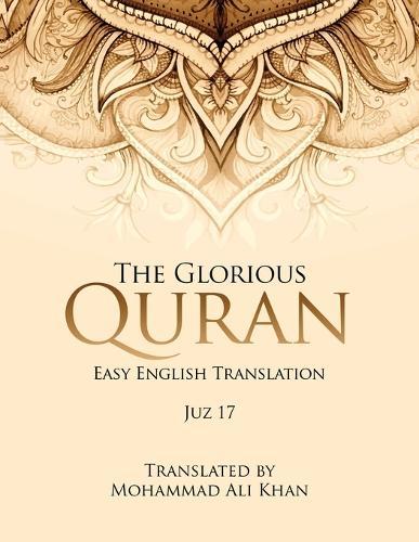 The Glorious Quran: Easy English Translation Juz 17  by Mohammad Ali Khan at Abbey's Bookshop, 