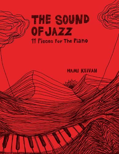 Flowers in the Heart of China: Chinese Piano Solos for the Advanced Pianist