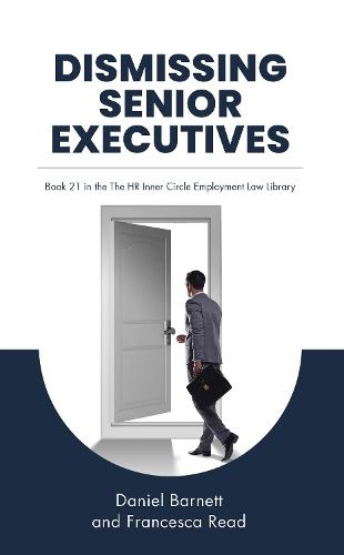 Dismissing Senior Executives  by Daniel Barnett at Abbey's Bookshop, 