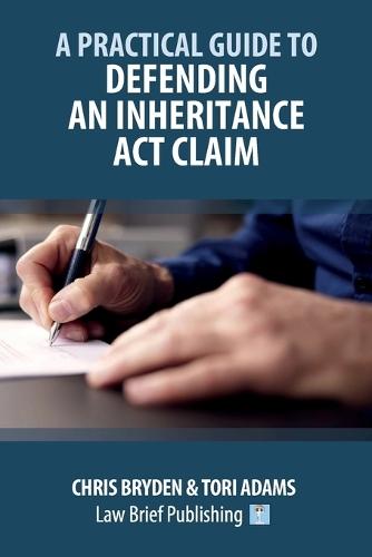 A Practical Guide to Bringing an Inheritance Act Claim