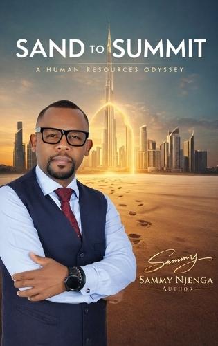 Sand to Summit: A Human Resource Odyssey  by Sammy Njenga at Abbey's Bookshop, 