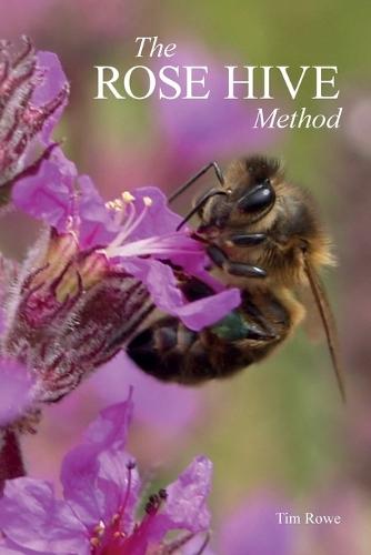 Beekeeping Success: Start Right, Grow Strong Colonies, Harvest More Honey