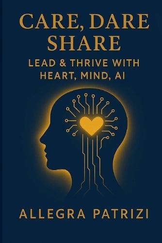 Care, Dare, Share  by Allegra Patrizi at Abbey's Bookshop, 
