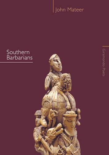 Southern Barbarians  by John Mateer at Abbey's Bookshop, 