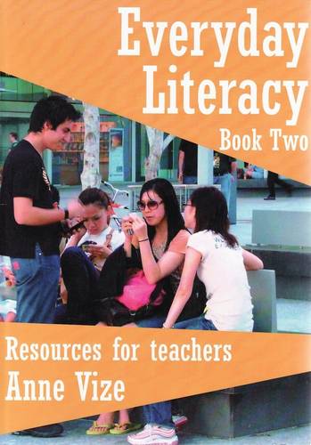 Everyday Literacy Book 2: Resources for Teachers PRICE ONLY WHILE STOCK LASTS  by Anne Vize at Abbey's Bookshop, 