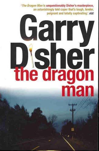The Dragon Man  by Garry Disher at Abbey's Bookshop, 