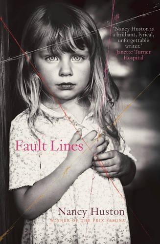 Fault Lines  by Nancy Huston at Abbey's Bookshop, 