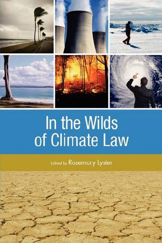 In the Wilds of Climate Law  by Rosemary Lyser at Abbey's Bookshop, 