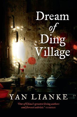 Dream of Ding Village  by Yan Lianke at Abbey's Bookshop, 
