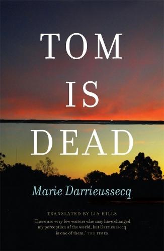 Tom is Dead  by Marie Darrieussecq at Abbey's Bookshop, 