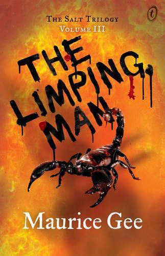 The Limping Man: The Salt Trilogy Volume III  by Maurice Gee at Abbey's Bookshop, 