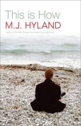 This is How  by M.J. Hyland at Abbey's Bookshop, 