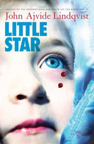 Little Star  by John Ajvide Lindqvist at Abbey's Bookshop, 